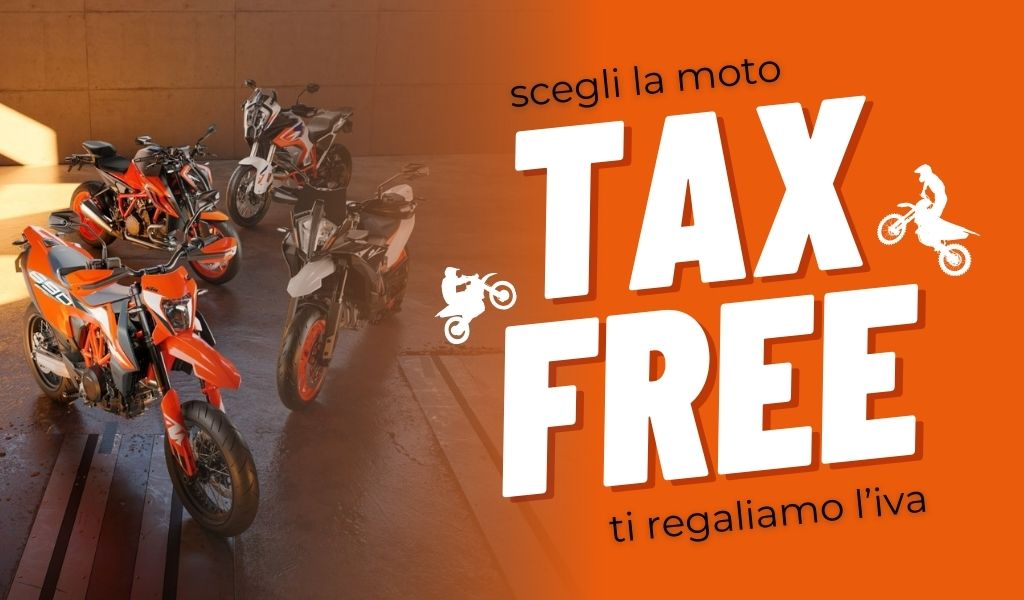 Promo KTM: adrenalina al massimo con Tax Free